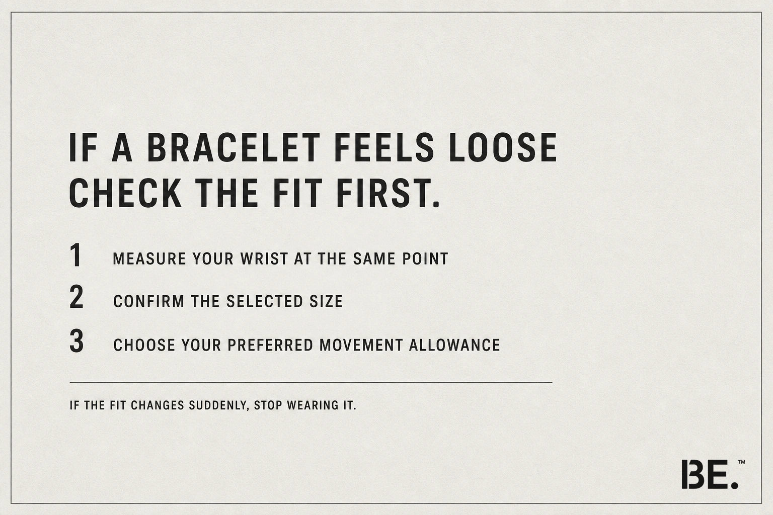 Bracelet fit checklist: measure the wrist, confirm the selected size and choose the preferred movement allowance — BE.